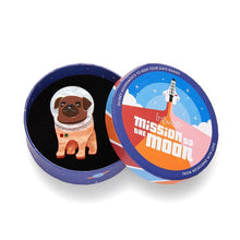 Load image into Gallery viewer, Erstwilder - Interplanetary Pug Brooch - 20th Century Artifacts
