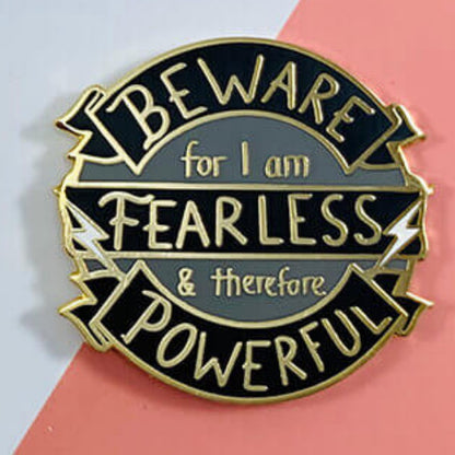 Jubly-Umph - Beware For I Am Fearless Enamel Pin - 20th Century Artifacts