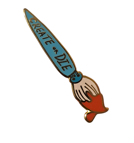 Jubly-Umph - Create Or Die Enamel Pin - 20th Century Artifacts
