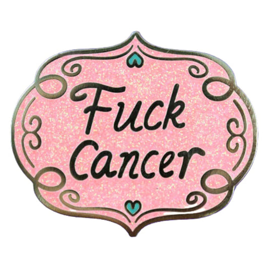Jubly-Umph - F*ck Cancer Enamel Pin - 20th Century Artifacts
