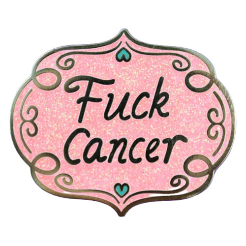 Jubly-Umph - F*ck Cancer Enamel Pin - 20th Century Artifacts