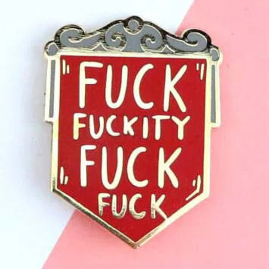 Jubly-Umph - F*ck F*ckity F*ck F*ck Enamel Pin/Needle Minder - 20th Century Artifacts