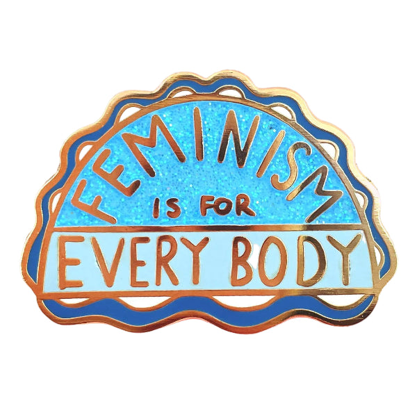 Jubly-Umph - Feminism is for Everybody Enamel Pin - 20th Century Artifacts