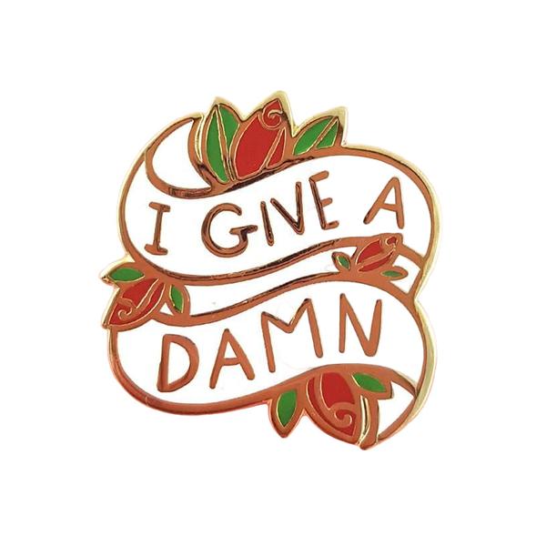 Jubly-Umph - I Give A Damn Enamel Pin - 20th Century Artifacts