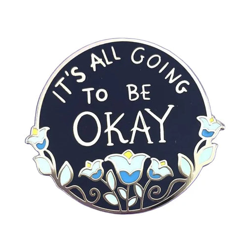 Jubly-Umph - It's All Going To be Okay Enamel Pin - 20th Century Artifacts