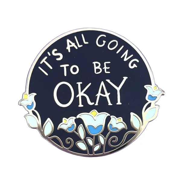 Jubly-Umph - It's All Going To be Okay Enamel Pin - 20th Century Artifacts
