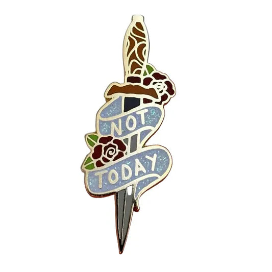 Jubly-Umph - Not Today Enamel Pin - 20th Century Artifacts