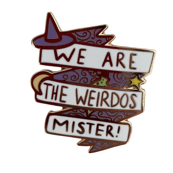 Jubly-Umph - We Are The Weirdos Mister! Enamel Pin - 20th Century Artifacts