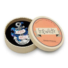 Load image into Gallery viewer, Erstwilder - Anchors Away Brooch (2017) - 20th Century Artifacts