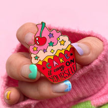 Load image into Gallery viewer, Erstwilder - Cake it Easy on Yourself Enamel Pin - 20th Century Artifacts