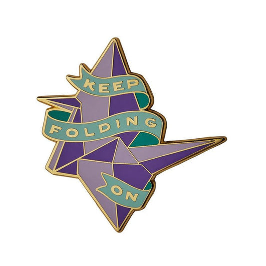 Erstwilder - Keep Folding On Enamel Pin - 20th Century Artifacts