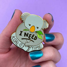 Load image into Gallery viewer, Erstwilder - Koal-ity Time Enamel Pin - 20th Century Artifacts
